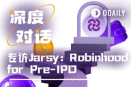 Odaily专访Jarsy：“Pre-IPO领域Robinhood”如何用10美元打破私募投资门槛？