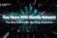 Mantle Network的两年历程：区块链助力银行业发展