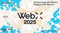 日本 Web3 盛会 WebX 2025 将于将于 8 月 25 日在东京开幕