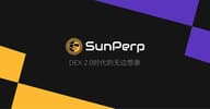 孙宇晨入局永续合约 DEX：SunPerp，不只是 Perp DEX