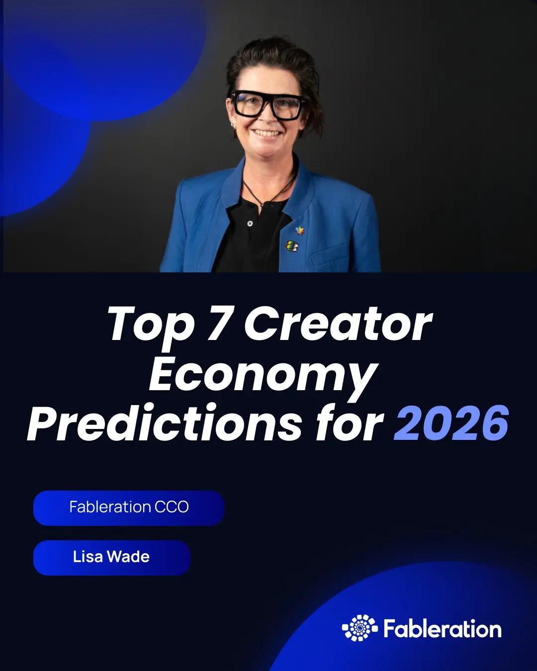 2026 年创作者经济七大预测