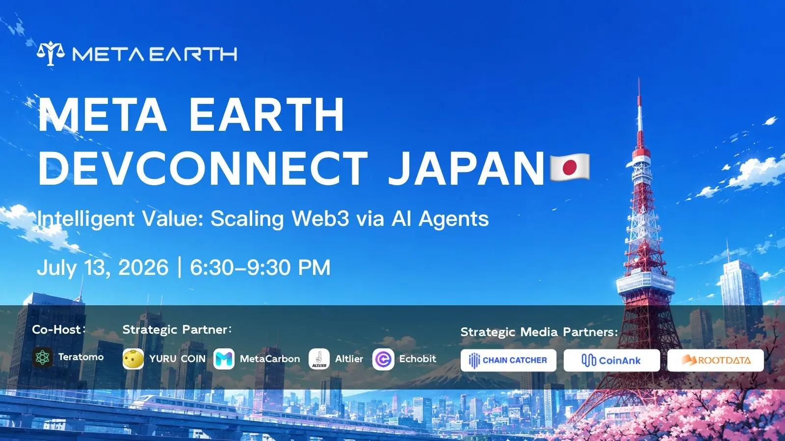 META EARTH DEVCONNECT JAPAN 圆满举办：以 AI Agents 重塑 Web3 的真实价值