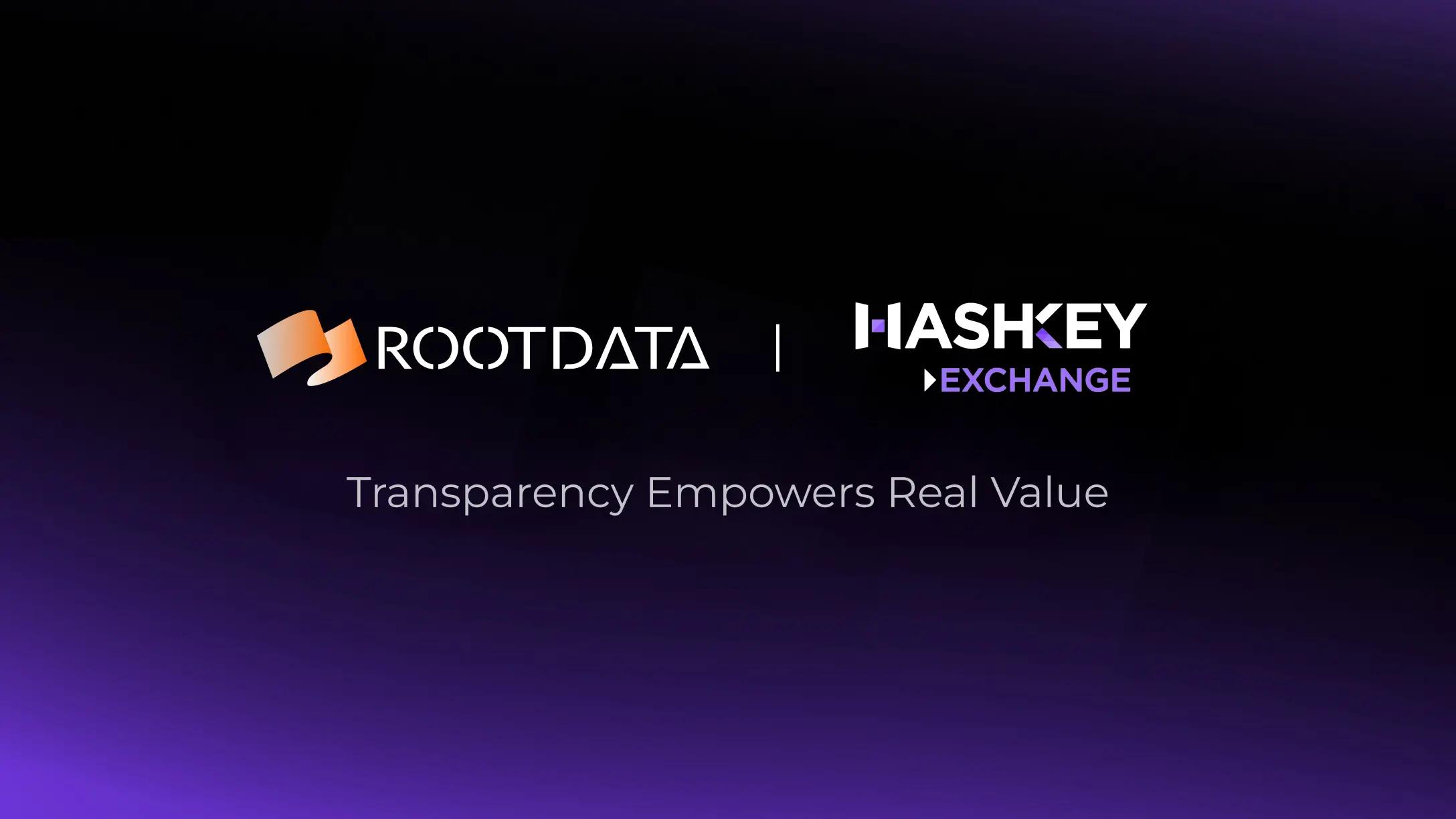 数据赋能合规交易：HashKey Exchange与RootData达成深度合作